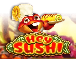 Hey Sushi